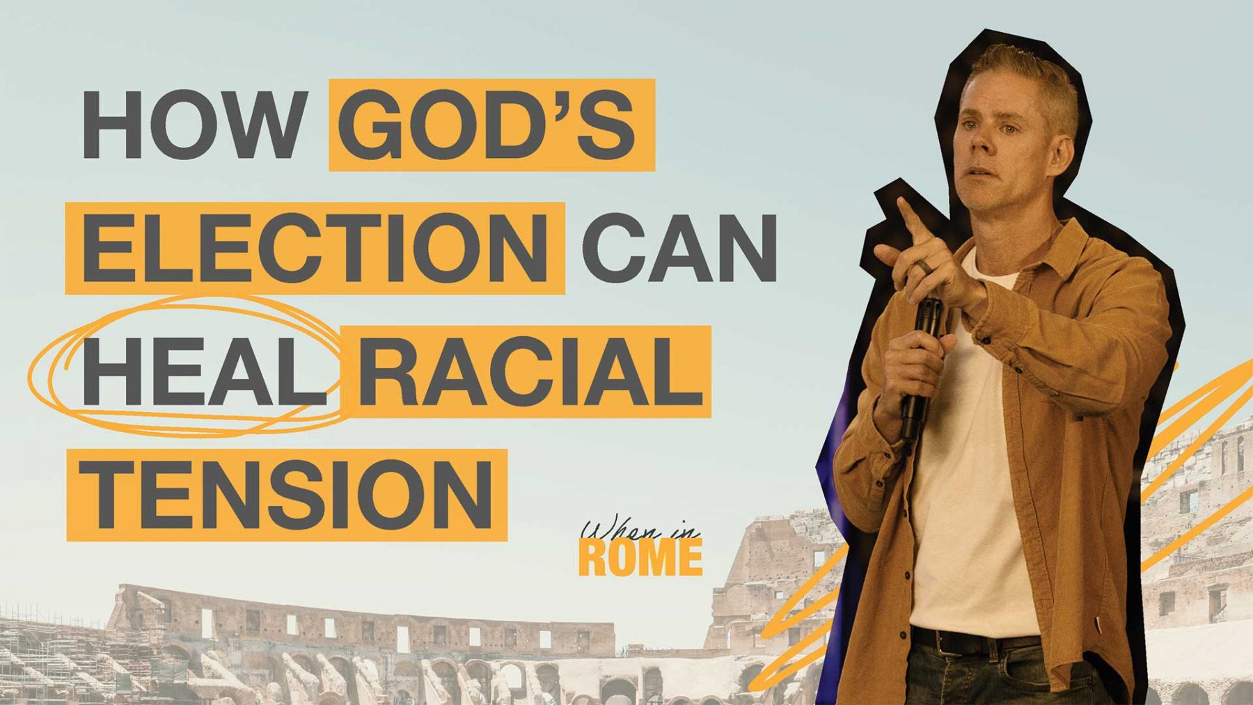 How God’s Election Can Heal Racial Tension