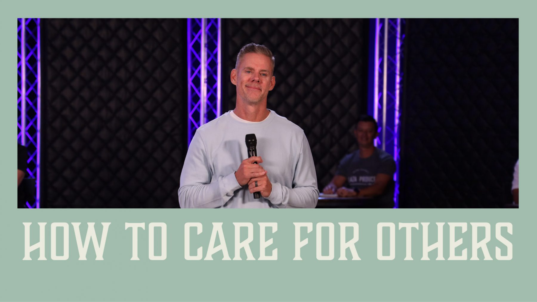 How to Care for Others